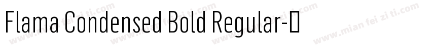 Flama Condensed Bold Regular字体转换